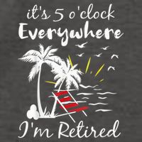 Retirement It's 5 O'Clock Everywhere I'm Retired Summer Vector Backpack