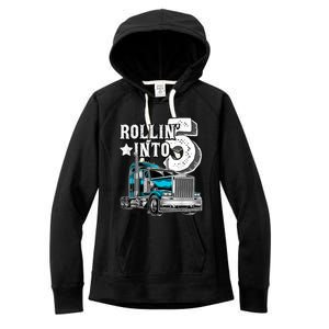 Rollin into 5 Big Rig Semi-Trailer Truck 5th Birthday Gift Women's Fleece Hoodie