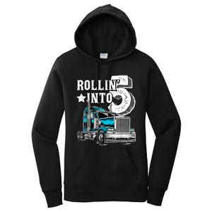 Rollin into 5 Big Rig Semi-Trailer Truck 5th Birthday Gift Women's Pullover Hoodie