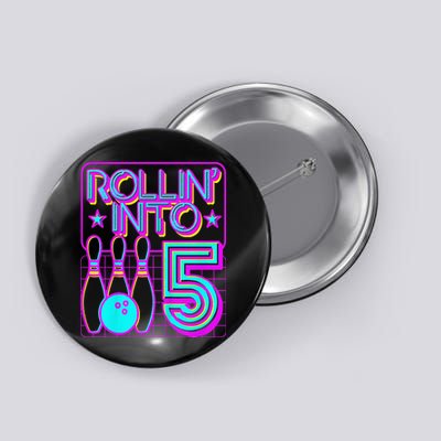Rollin Into 5 Bowling Bowler 5th Birthday Party Button