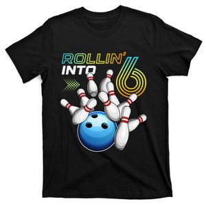 Rollin Into 6 Retro Bowling Birthday Party 6th Birthday T-Shirt