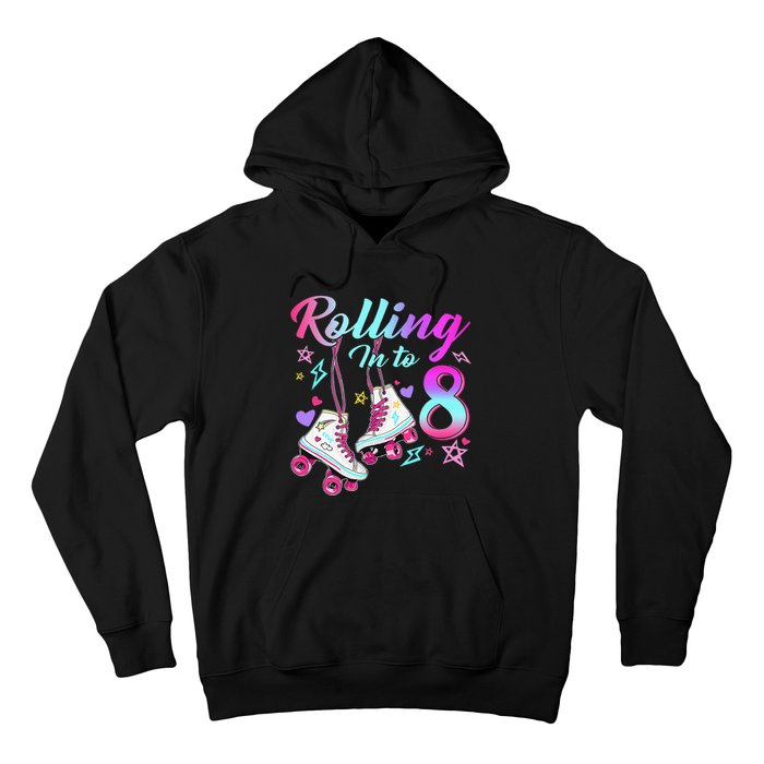 Rolling Into 8th Birthday Roller Skates 8 Year Old Rolling Hoodie