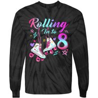 Rolling Into 8th Birthday Roller Skates 8 Year Old Rolling Tie-Dye Long Sleeve Shirt