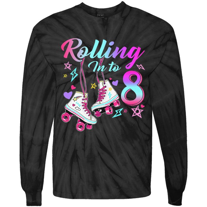 Rolling Into 8th Birthday Roller Skates 8 Year Old Rolling Tie-Dye Long Sleeve Shirt