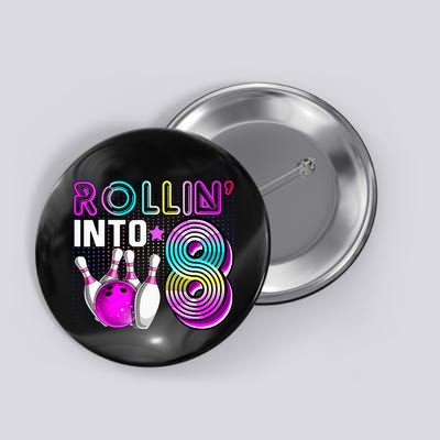 Rollin Into 8 Bowling Birthday Party 8th Birthday Retro Girl Button