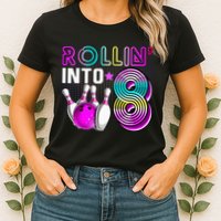 Rollin Into 8 Bowling Birthday Party 8th Birthday Retro Girl Womens T-Shirt