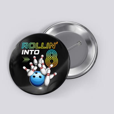 Rollin Into 8 Retro Bowling Birthday Party 8th Birthday Button