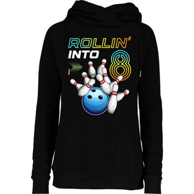 Rollin Into 8 Retro Bowling Birthday Party 8th Birthday Womens Funnel Neck Pullover Hood