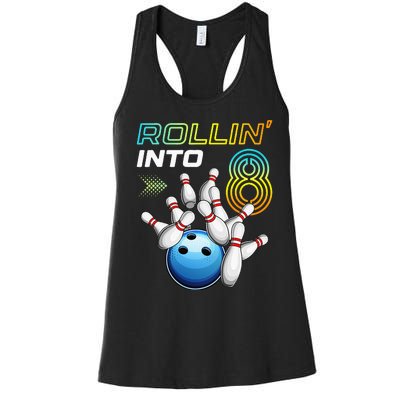 Rollin Into 8 Retro Bowling Birthday Party 8th Birthday Women's Racerback Tank