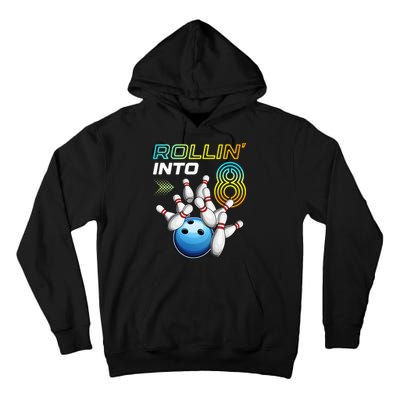 Rollin Into 8 Retro Bowling Birthday Party 8th Birthday Tall Hoodie