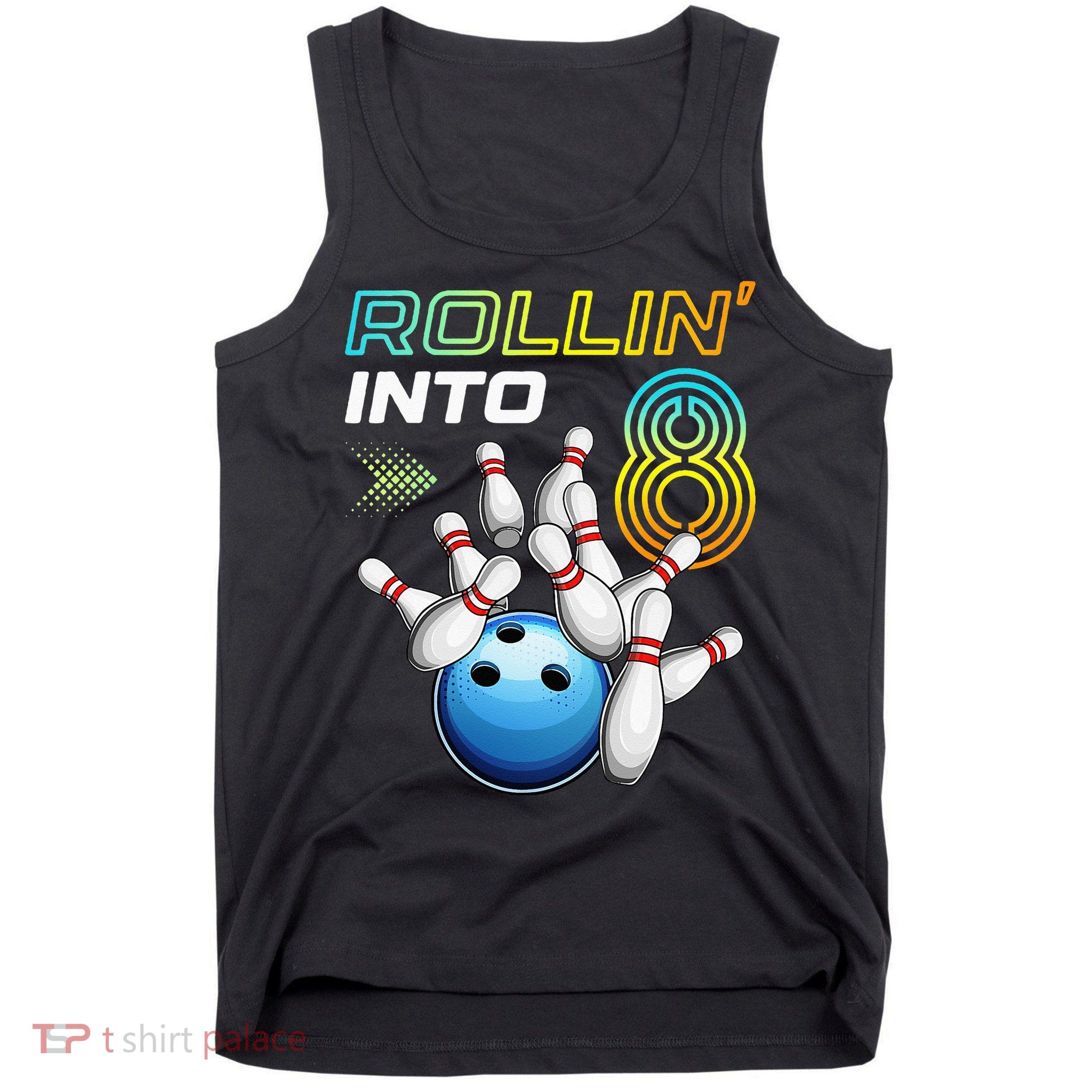 Rollin Into 8 Retro Bowling Birthday Party 8th Birthday Tank Top