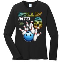 Rollin Into 8 Retro Bowling Birthday Party 8th Birthday Ladies Long Sleeve Shirt