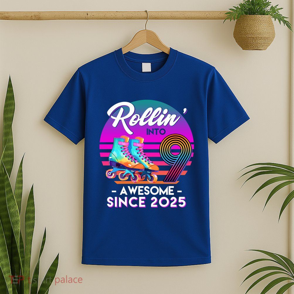 Rollin Into 9 Years Old Awesome Since 2025 Birthday T-Shirt