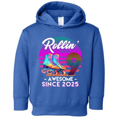 Rollin Into 9 Years Old Awesome Since 2025 Birthday Toddler Hoodie