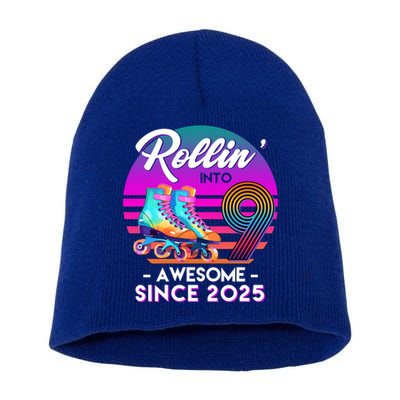 Rollin Into 9 Years Old Awesome Since 2025 Birthday Short Acrylic Beanie