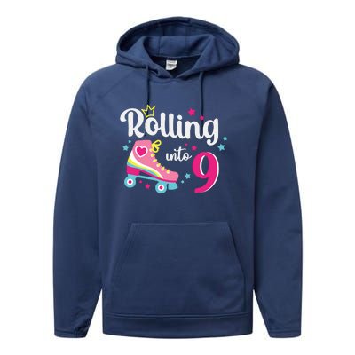 Rolling Into 9 Birthday Roller Skates 9th Birthday Performance Fleece Hoodie