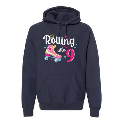 Rolling Into 9 Birthday Roller Skates 9th Birthday Premium Hoodie