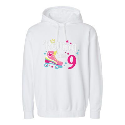 Rolling Into 9 Birthday Roller Skates 9th Birthday Garment-Dyed Fleece Hoodie