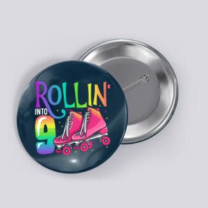 Rolling Into 9 Years Old Roller Skating Girl 9th Birthday Button