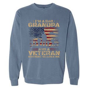 Retro Im A Dad Grandpa And Veteran Fathers Day Grandpa Papa Garment-Dyed Sweatshirt