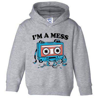 Radio IM A Mess Toddler Hoodie