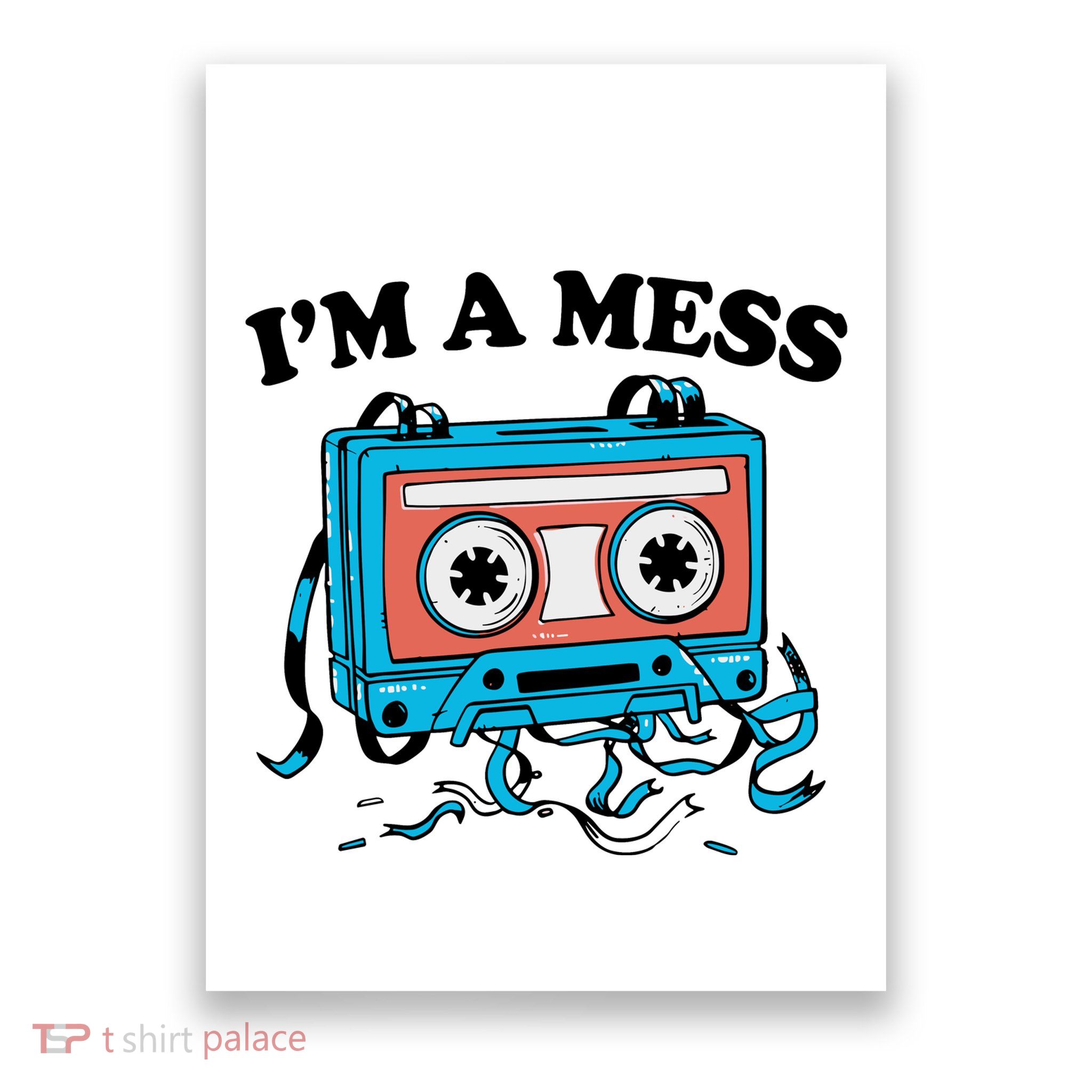 Radio IM A Mess Poster