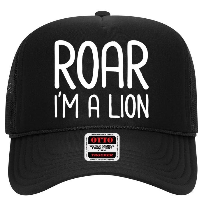 Roar IM A Lion Funny And Lazy Costume For Halloween Parties High Crown Mesh Back Trucker Hat