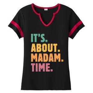 Retro Its About Madam Time Funny ItS About Madam Time Funny Gift Ladies Halftime Notch Neck Tee