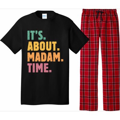 Retro Its About Madam Time Funny ItS About Madam Time Funny Gift Pajama Set