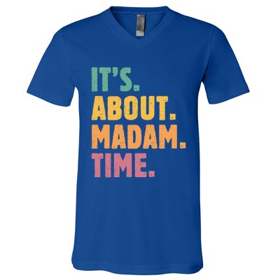 Retro Its About Madam Time Funny ItS About Madam Time Funny Gift V-Neck T-Shirt