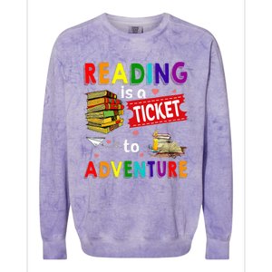 Reading Is A Ticket To Adventure funny Teacher Book Colorblast Crewneck Sweatshirt