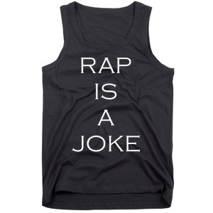 Rap Is A Joke Tank Top