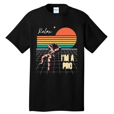 Relax I'm a Pro featuring Astronaut in retro space Tall T-Shirt