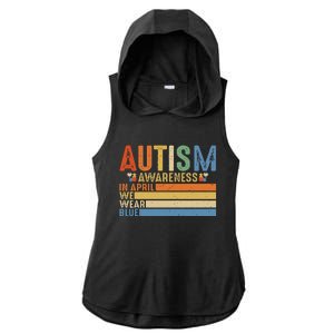 Retro IN APRIL WE WEAR BLUE Puzzle Autism Awareness Month Ladies PosiCharge Tri-Blend Wicking Draft Hoodie Tank