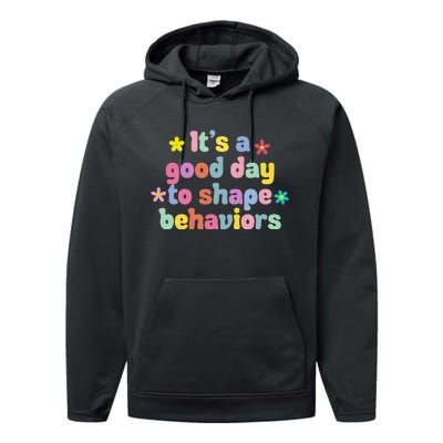 Retro It's A Good Day To Shape Behaviors Analyst Therapist Performance Fleece Hoodie