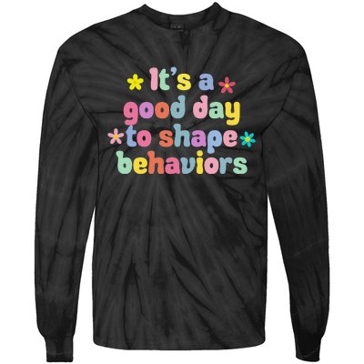 Retro It's A Good Day To Shape Behaviors Analyst Therapist Tie-Dye Long Sleeve Shirt