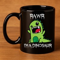 Rawr IM A Dinosaur Cartoon Trex Monster 11oz C Handle Ceramic Mug