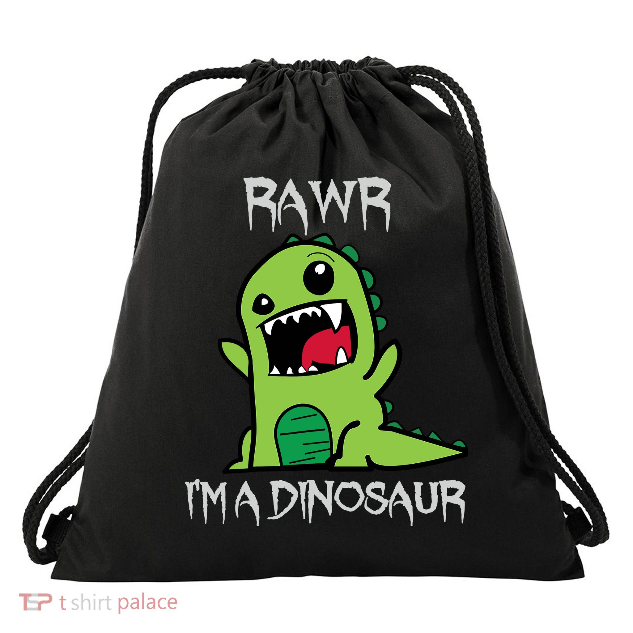 Rawr IM A Dinosaur Cartoon Trex Monster Drawstring Bag