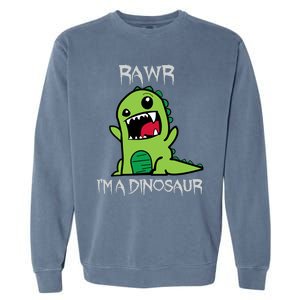 Rawr IM A Dinosaur Cartoon Trex Monster Garment-Dyed Sweatshirt