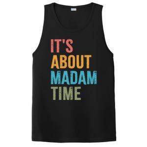 Retro ItS About Madam Time Funny Gift PosiCharge Competitor Tank