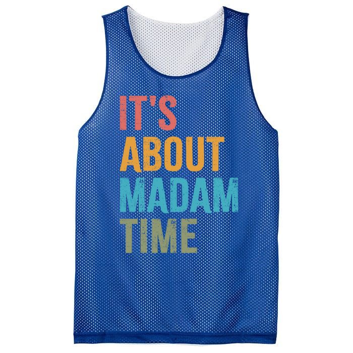 Retro ItS About Madam Time Funny Gift Mesh Reversible Basketball Jersey Tank