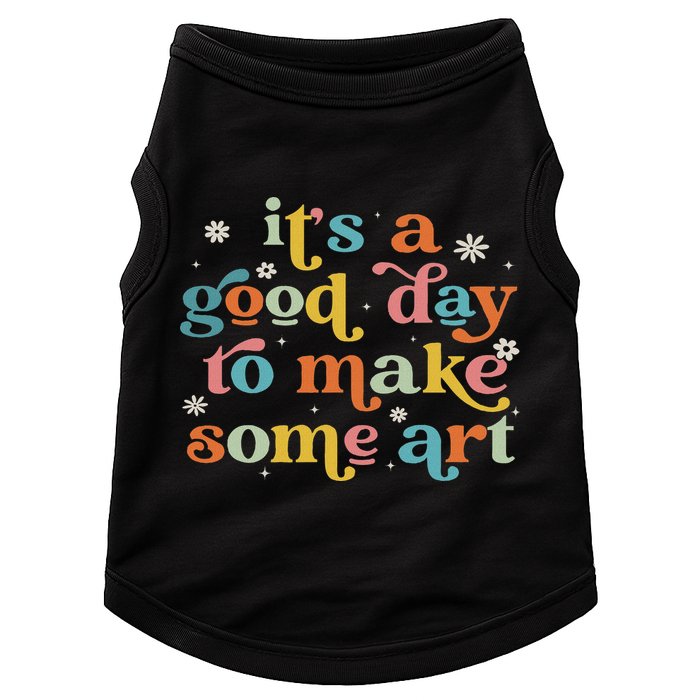 Retro It's A Good Day To Make Some Art Teacher Student Doggie Tank