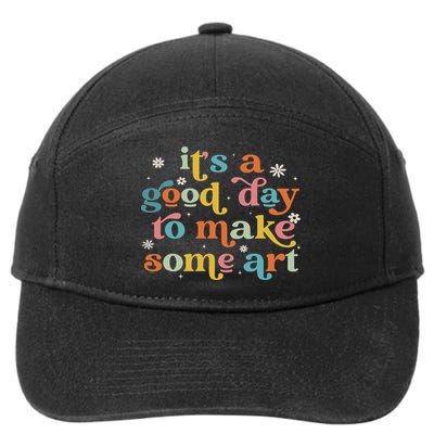 Retro It's A Good Day To Make Some Art Teacher Student 7-Panel Snapback Hat