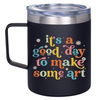 Retro It's A Good Day To Make Some Art Teacher Student 12oz Stainless Steel Coffee Mug
