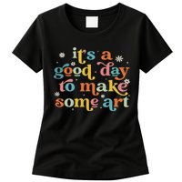 Retro It's A Good Day To Make Some Art Teacher Student Womens T-Shirt