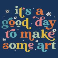 Retro It's A Good Day To Make Some Art Teacher Student Infant Baby Jersey Bodysuit