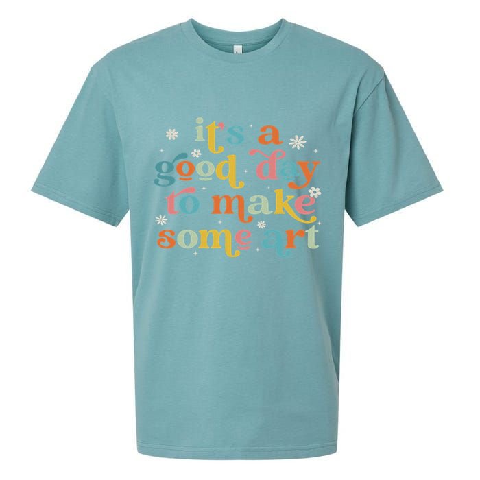 Retro It's A Good Day To Make Some Art Teacher Student Sueded Cloud Jersey T-Shirt