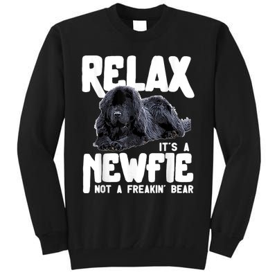 Relax ItS A Newfie Not A Freakin Bear Newfoundland Dog Tall Sweatshirt