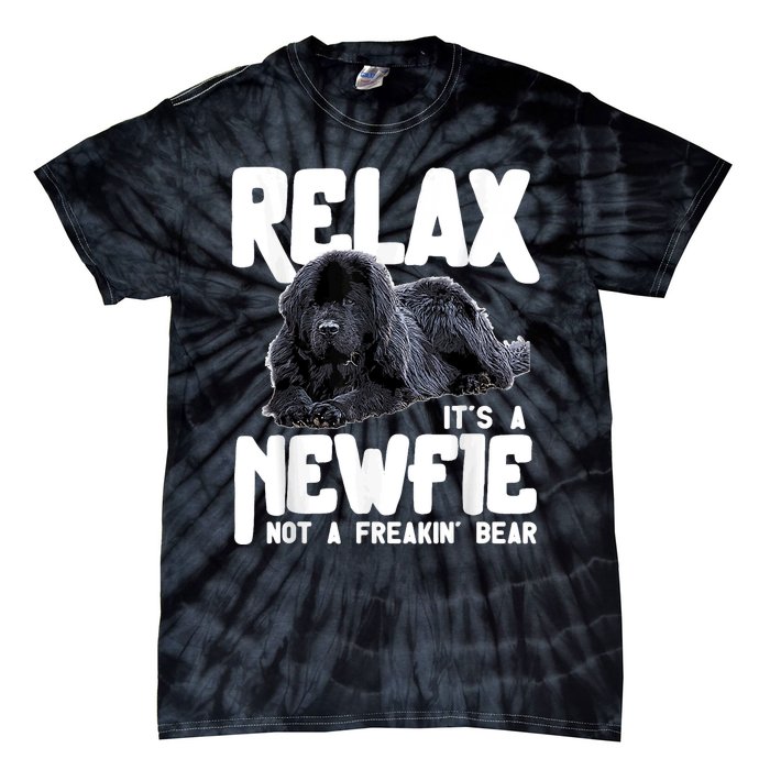 Relax ItS A Newfie Not A Freakin Bear Newfoundland Dog Tie-Dye T-Shirt