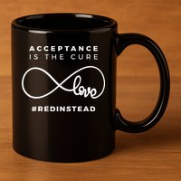 Red Instead Acceptance Of Autism 11oz C Handle Ceramic Mug